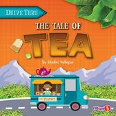 Drive Thru-The Tale of Tea