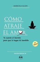 Como Atraje el Amor