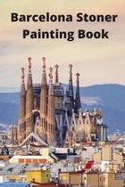 Barcelona Stoner Painting Book