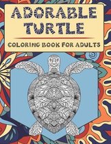 Adorable Turtle - Coloring Book for adults