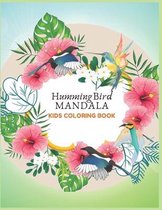 Humming Bird Mandala Kids Coloring Book