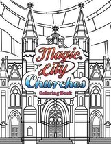 Magic City Churches Coloring Book