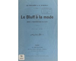 Le bluff à la mode