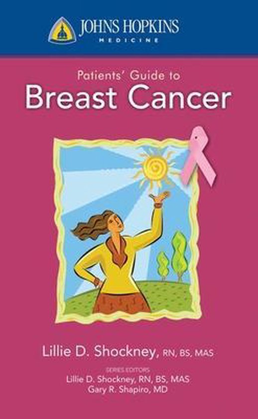 Johns Hopkins Patients' Guide To Breast Cancer 9780763774264 Lillie