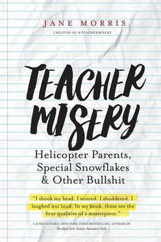 Teacher Misery, Jane Morris 9780692697955 Boeken bol
