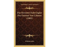 Das Sirventes Fadet Joglar Des Guiraut Von Calanso (1905)