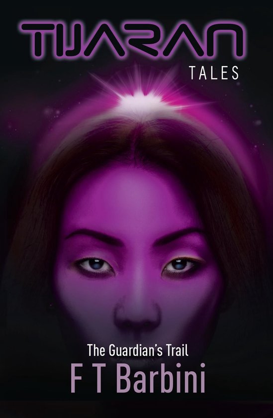 Tijaran Tales 5 - The Guardian's Trail - cover