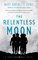 The Relentless Moon A Lady Astronaut Novel Lady Astronaut, 3