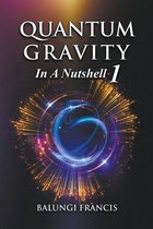Beyond Einstein- Quantum Gravity in a Nutshell1