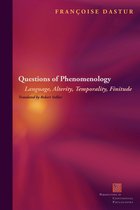 Perspectives in Continental Philosophy - Questions of Phenomenology