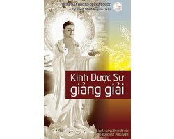 Giảng giải Kinh Dược Sư