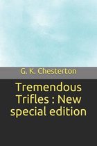 Tremendous Trifles