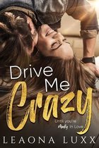 Drive Me Crazy: Redemption Highway