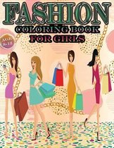 Fashion Coloring Book for Girls Age 8-12: Encouraging coloring books for girls; A cute Book to draw for Kids