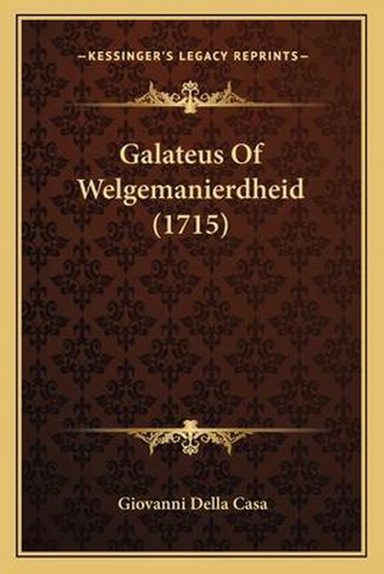 Galateus of Welgemanierdheid (1715)