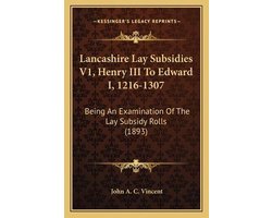 Lancashire Lay Subsidies V1, Henry III to Edward I, 1216-1307
