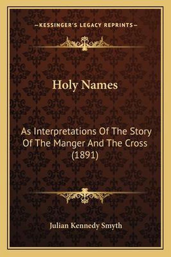 Holy Names Holy Names, Julian Kennedy Smyth 9781166454517 Boeken