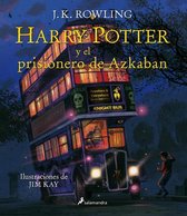 Harry Potter y el prisionero de Azkaban. Edicion ilustrada / Harry Potter and the Prisoner of Azkaban