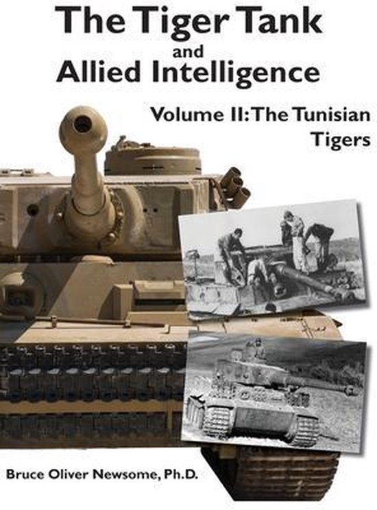 The Tiger Tank and Allied Intelligence-The Tiger Tank and Al ... - cover