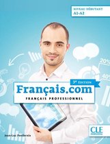 Français.com - 3e édition - niveau débutant livre de l'élève