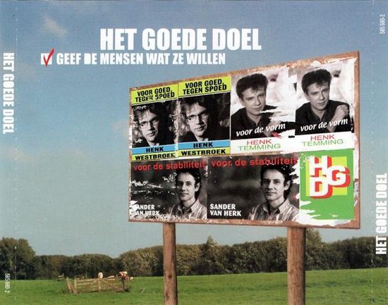 Geef De Mensen Wat Ze Willen: Het Beste Van Goede Doel