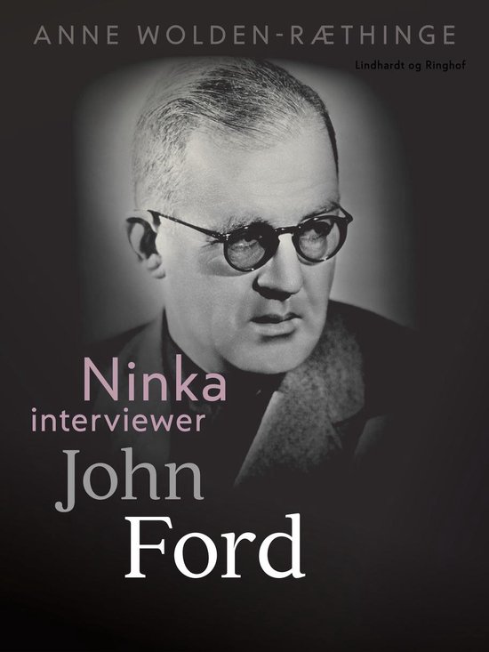 Ninka interviewer... - Ninka interviewer John Ford