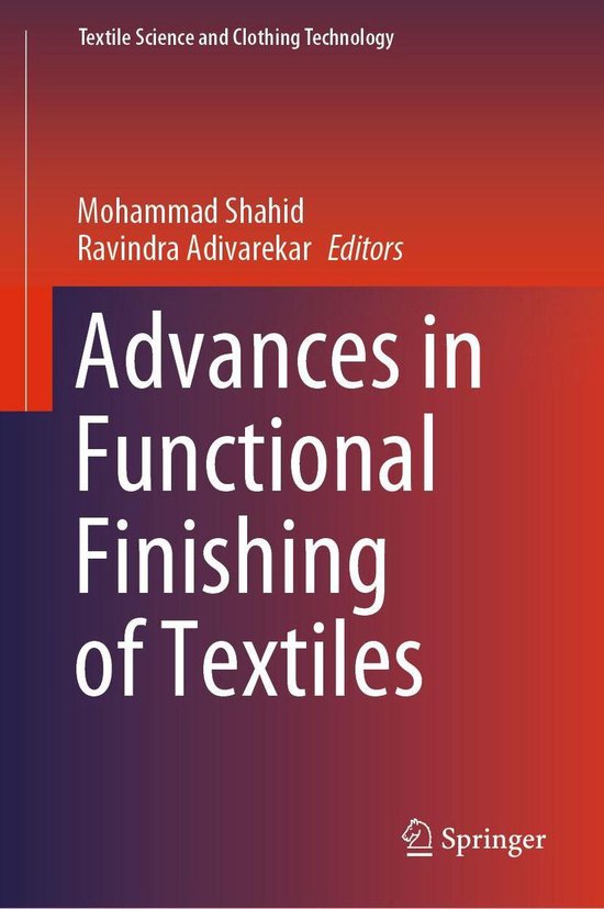 Textile Science and Clothing Technology Advances in Functional