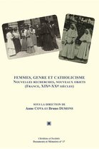 Chrétiens et Sociétés. Documents et Mémoires - Femmes, genre et catholicisme