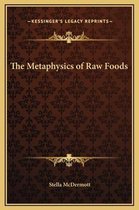The Metaphysics of Raw Foods