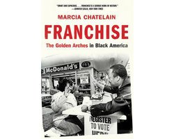 Franchise – The Golden Arches in Black America
