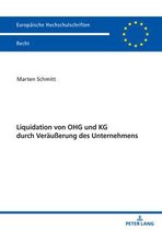 Europ�ische Hochschulschriften Recht- Liquidation von OHG und KG durch Veraeu�erung des Unternehmens