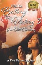 From Battery to Victory 3