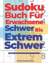 Sudoku Buch Für Erwachsene Schwer Bis Extrem Schwer