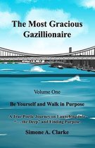 The Most Gracious Gazillionaire Volume 1