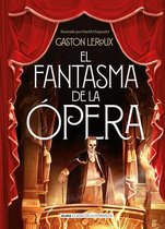 Clásicos Ilustrados- El Fantasma de la Opera