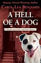 The Rachel Alexander and Dash Mysteries - A Hell of a Dog