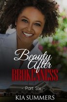 Beauty After Brokenness 6