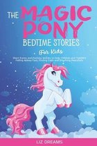 The Magic Pony: BEDTIME STORIES FOR KIDS