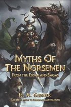 Myths of the Norsemen: From the Eddas and Sagas