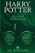 Harry Potter 7 - Harry Potter dan Relikui Kematian