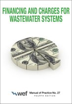Manual of Practice - Financing and Charges for Wastewater Systems