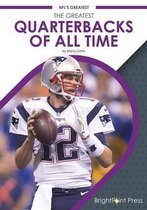 The Greatest Quarterbacks of All Time