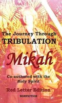 The Journey Through Tribulation