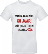 60 jaar verjaardag - T-shirt Vandaag ben ik 60 jaar dus feliciteren maar - Maat 3XL - Wit - 60 jaar verjaardag - verjaardag shirt