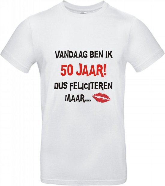 50 jaar - 50 jaar abraham - 50 jaar sarah - 50 jaar verjaardag - T-shirt Vandaag ben ik 50 jaar dus feliciteren maar - Maat S - Wit T-shirt korte mouw