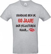 60 jaar verjaardag - T-shirt Vandaag ben ik 60 jaar dus feliciteren maar - Maat M - Sport Grey Melange - 60 jaar verjaardag - verjaardag shirt