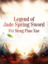 Volume 1 1 - Legend of Jade Spring Sword