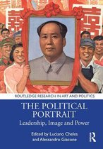 Routledge Research in Art and Politics - The Political Portrait