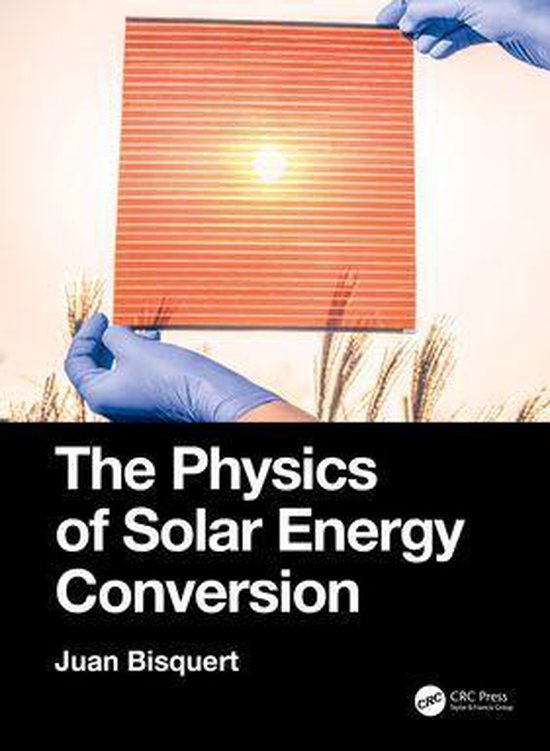 The Physics of Solar Energy Conversion - cover
