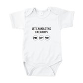 Baby Rompertje met tekst Let's handle this like adults - Baby geschenk - Romper korte mouw wit - Maat 50/56 - grappig rompertje